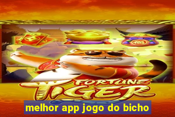 melhor app jogo do bicho